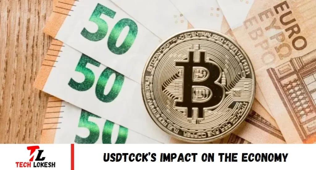 USDTCCK’s Impact on the Economy