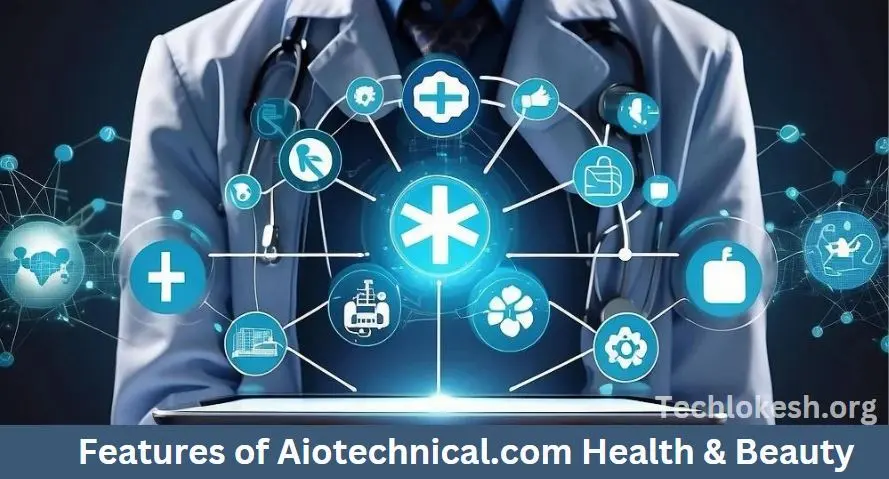 Features of Aiotechnical.com Health & Beauty