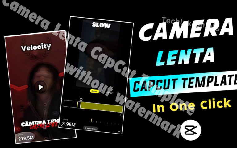 Camera Lenta CapCut Template without watermark