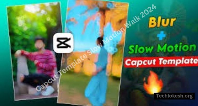 Capcut Template Slow Motion Walk 2024