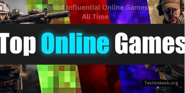 The Most Influential Online Games of All Time