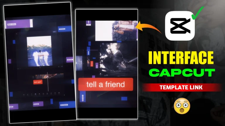 Capcut Interface Template Link