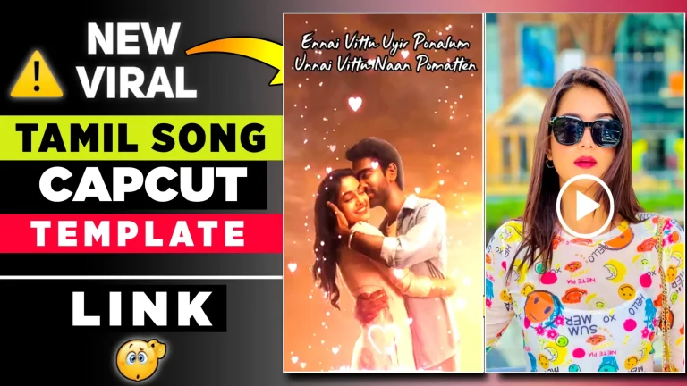 Tamil song capcut template new link